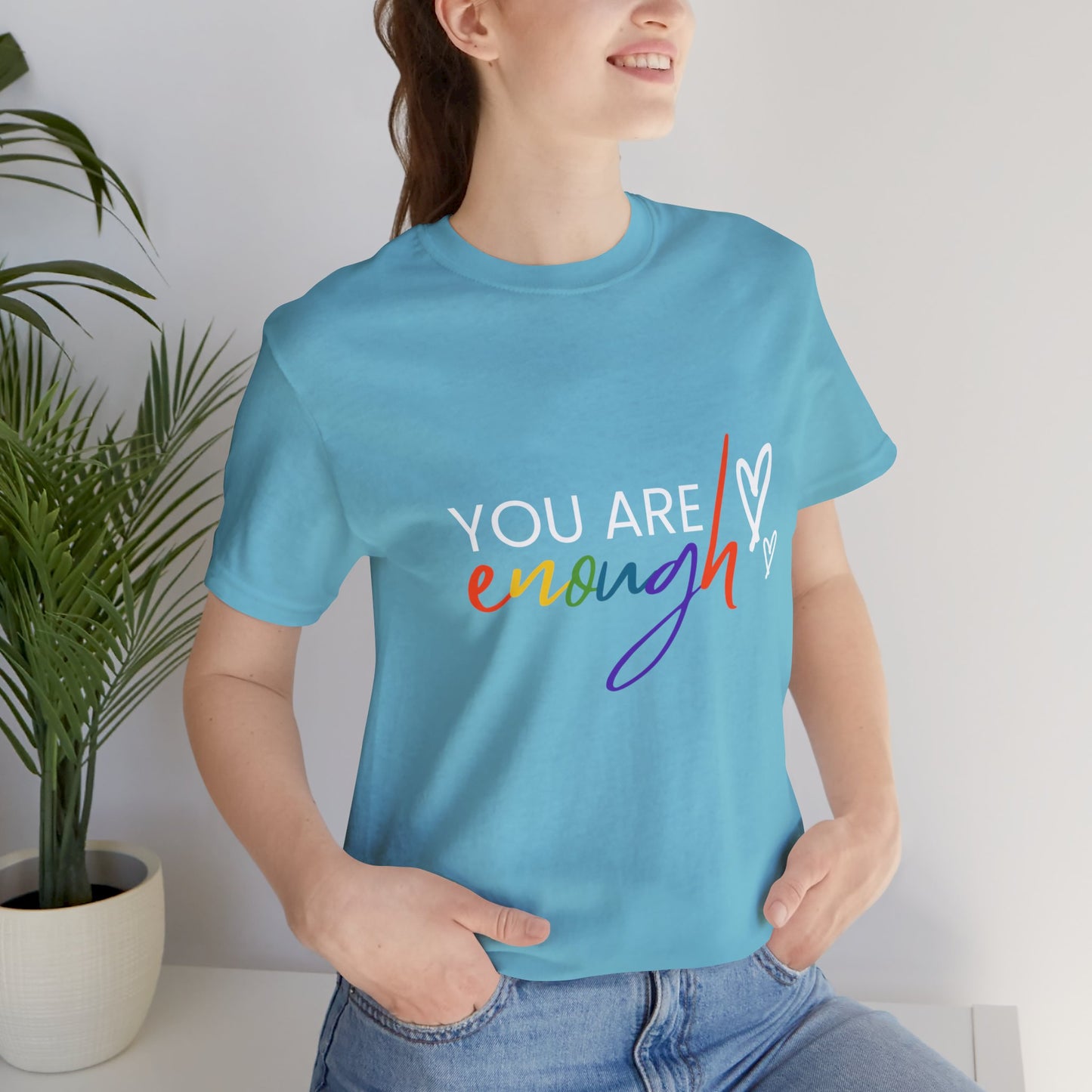 "You Are Enough" Short Sleeve Tee