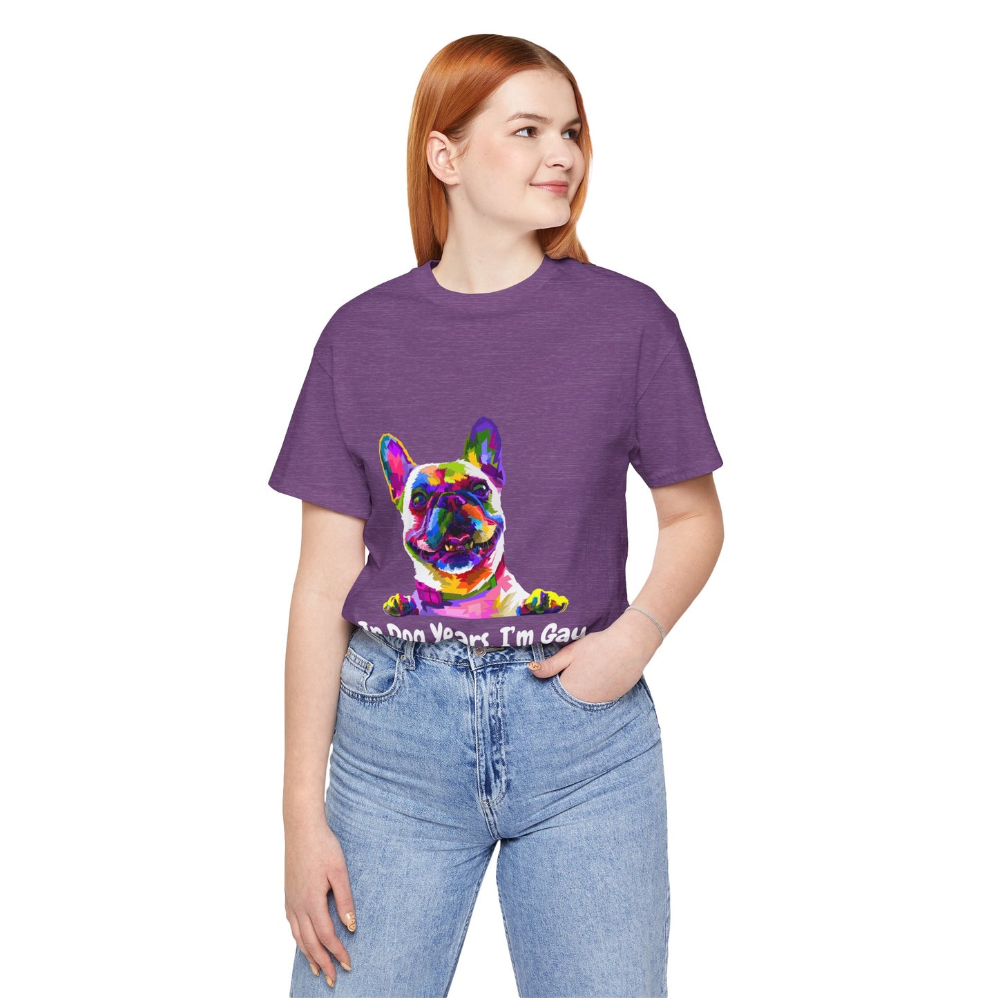 "In Dog Years, I'm Gay" Short Sleeve Tee