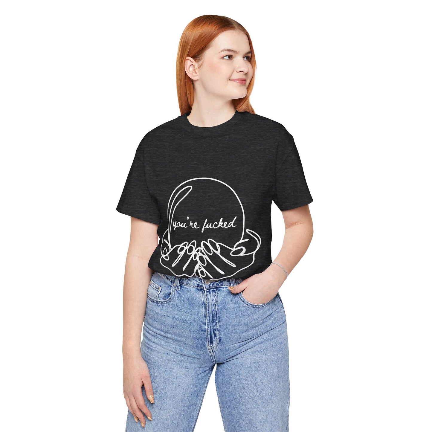 Crystal Ball "You're Fucked" Tee