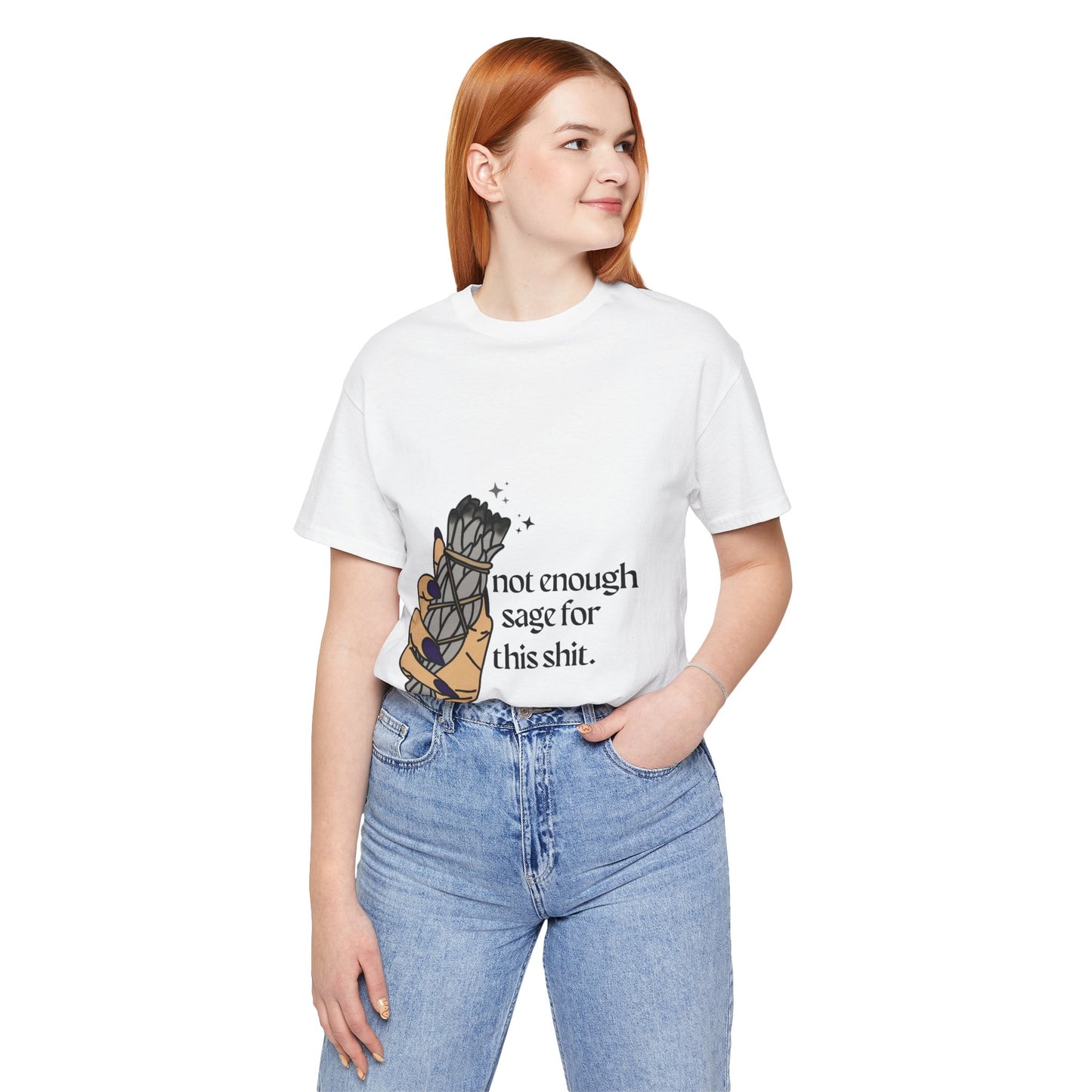 Not Enough Sage Tee