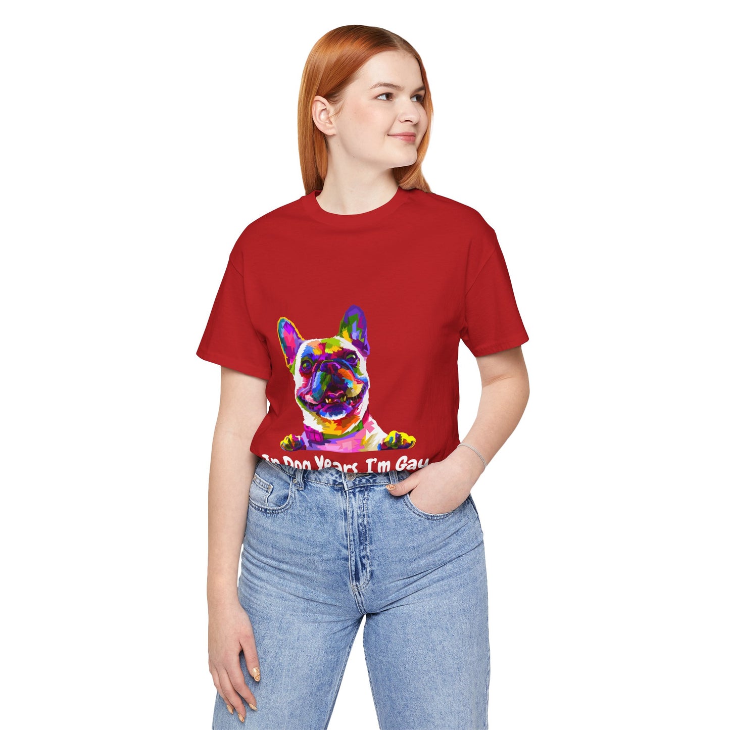 "In Dog Years, I'm Gay" Short Sleeve Tee