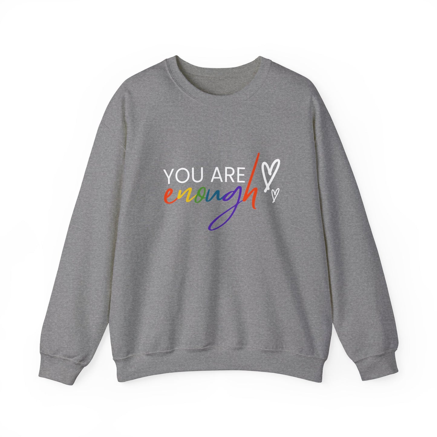 "You Are Enough" Crewneck Sweatshirt