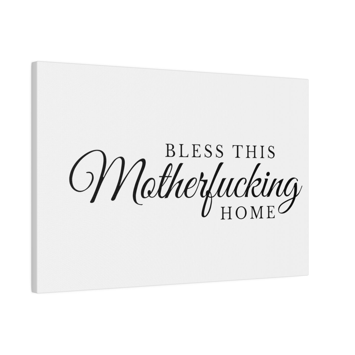 Bless This Home Matte Canvas, Stretched, 0.75"