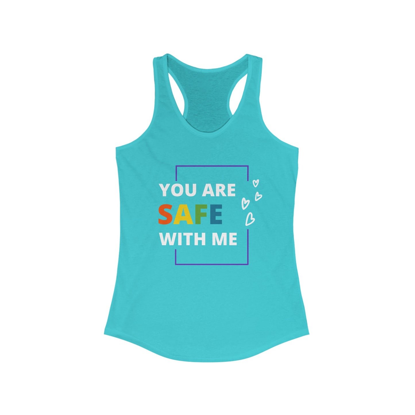 "You Are Safe With Me" Racerback Tank