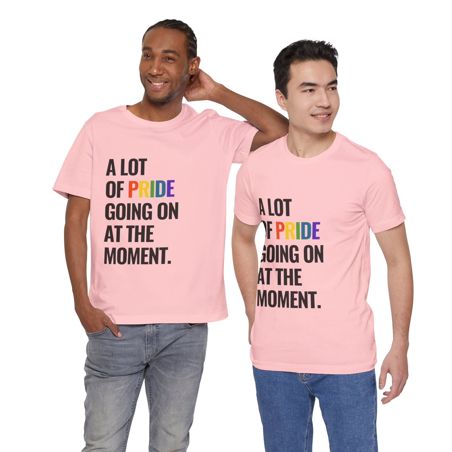 "A Lot of Pride" Short Sleeve Tee
