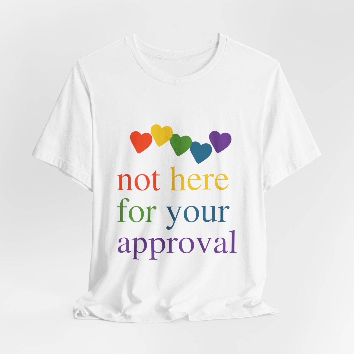 Not for Your Approval Short Sleeve Tee