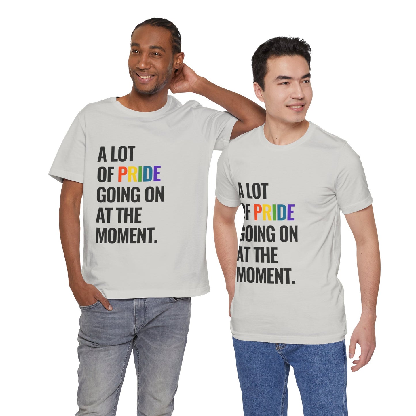 "A Lot of Pride" Short Sleeve Tee
