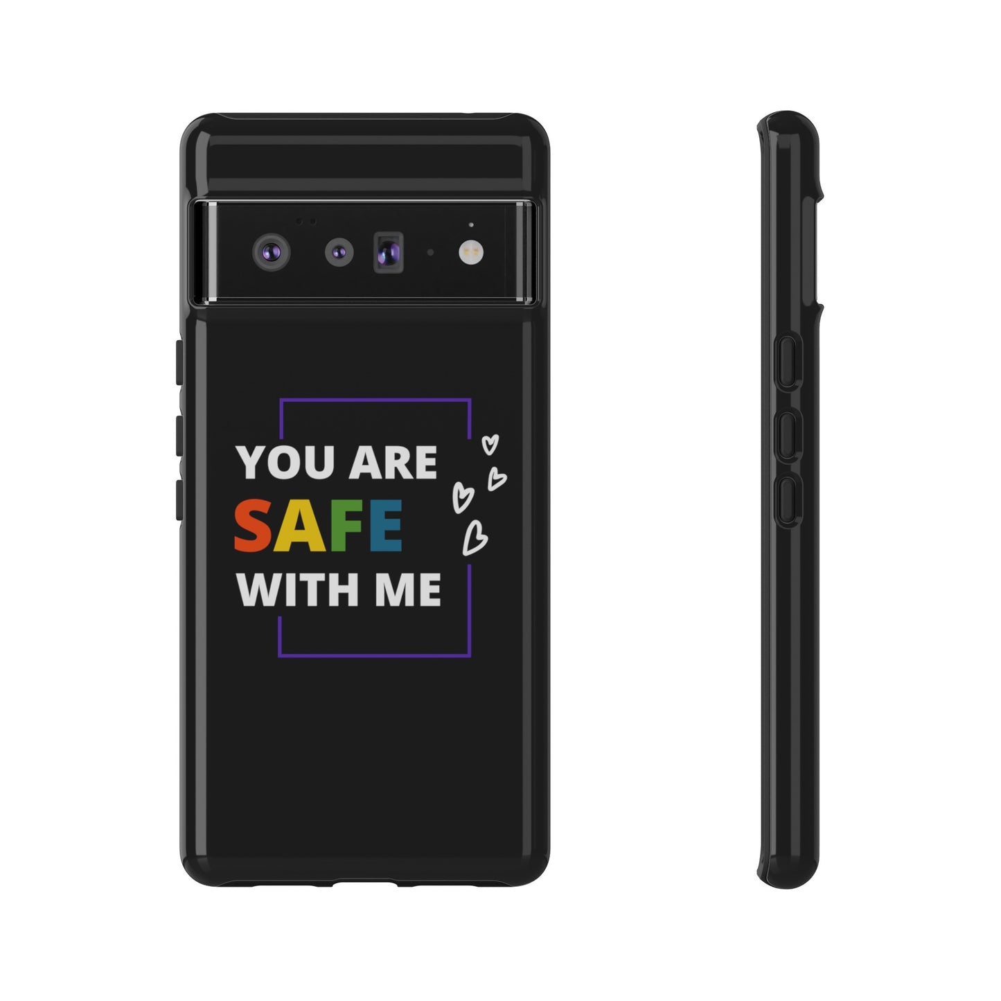 "You Are Safe With Me" Tough Cases
