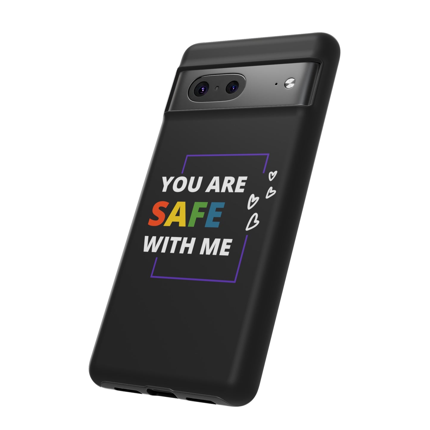 "You Are Safe With Me" Tough Cases