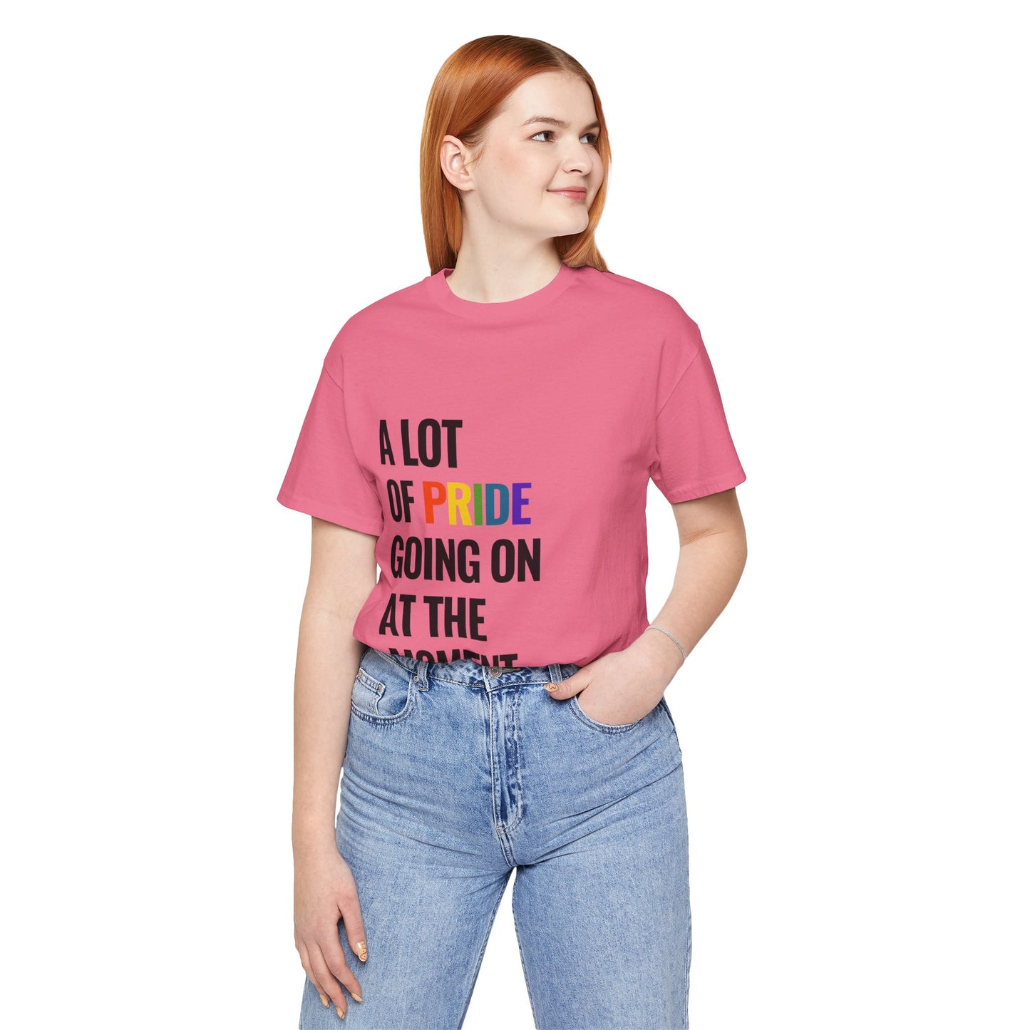 "A Lot of Pride" Short Sleeve Tee