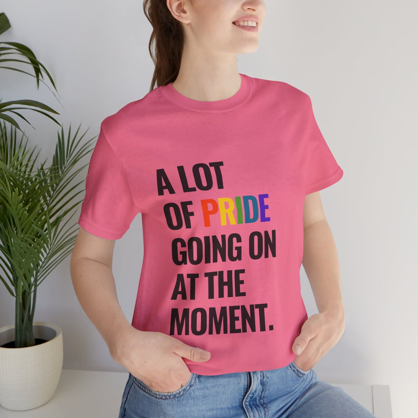 "A Lot of Pride" Short Sleeve Tee
