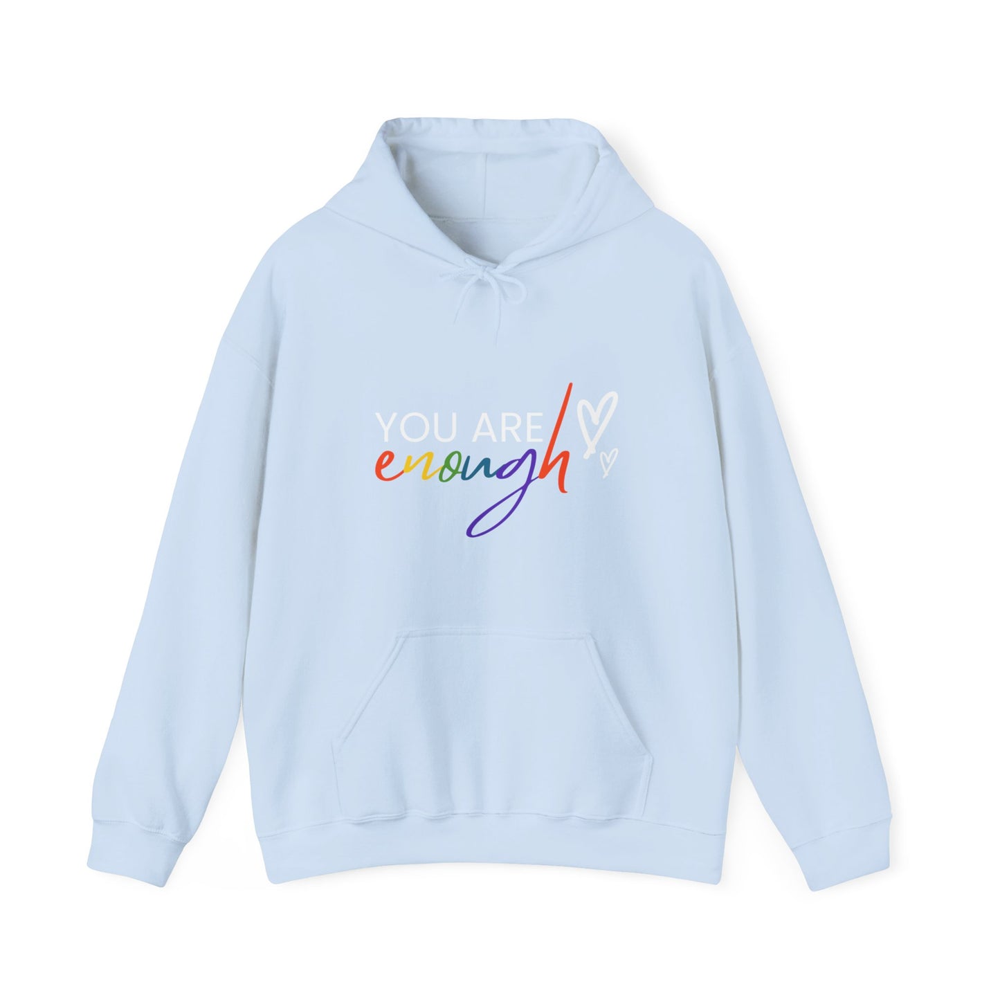 "You Are Enough" Hooded Sweatshirt