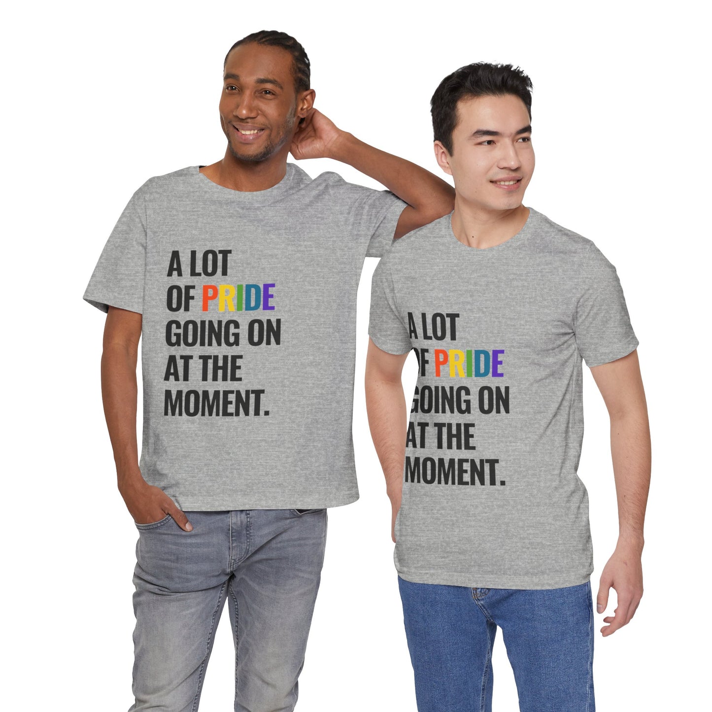 "A Lot of Pride" Short Sleeve Tee