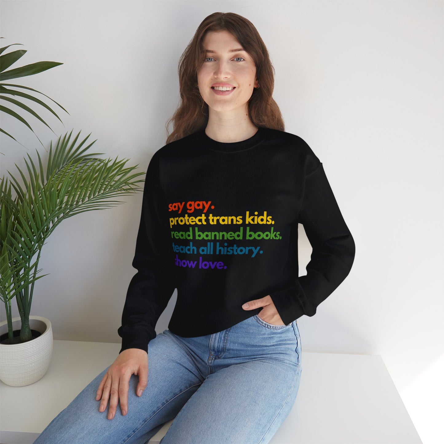 Pride Quote Crewneck Sweatshirt