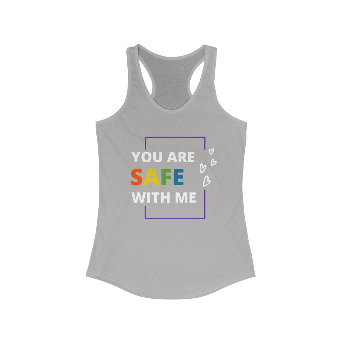 "You Are Safe With Me" Racerback Tank