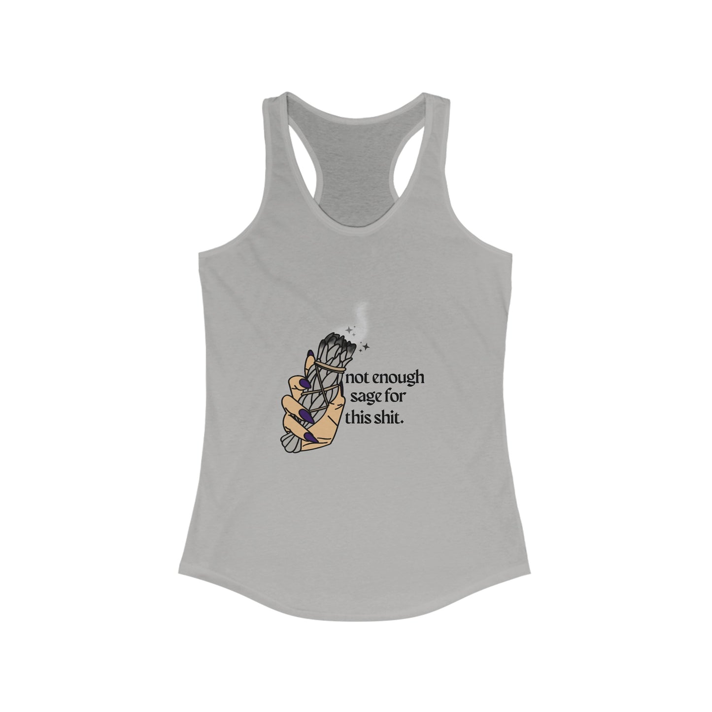 Not Enough Sage Racerback Tank