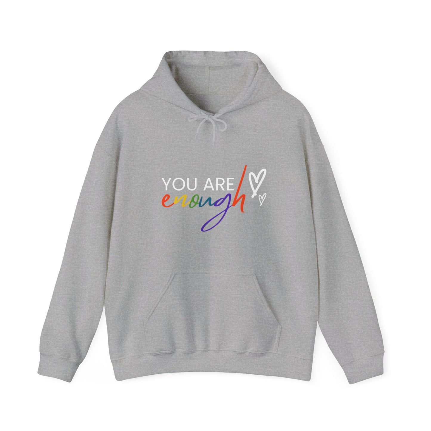 "You Are Enough" Hooded Sweatshirt