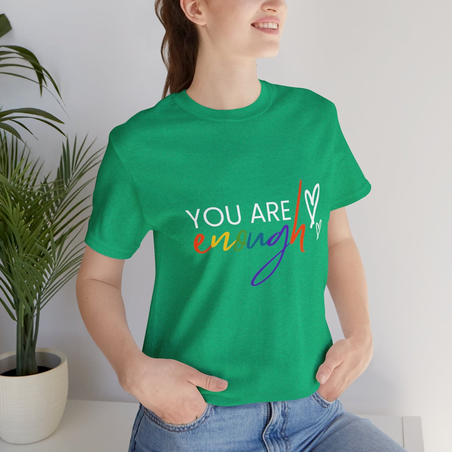 "You Are Enough" Short Sleeve Tee
