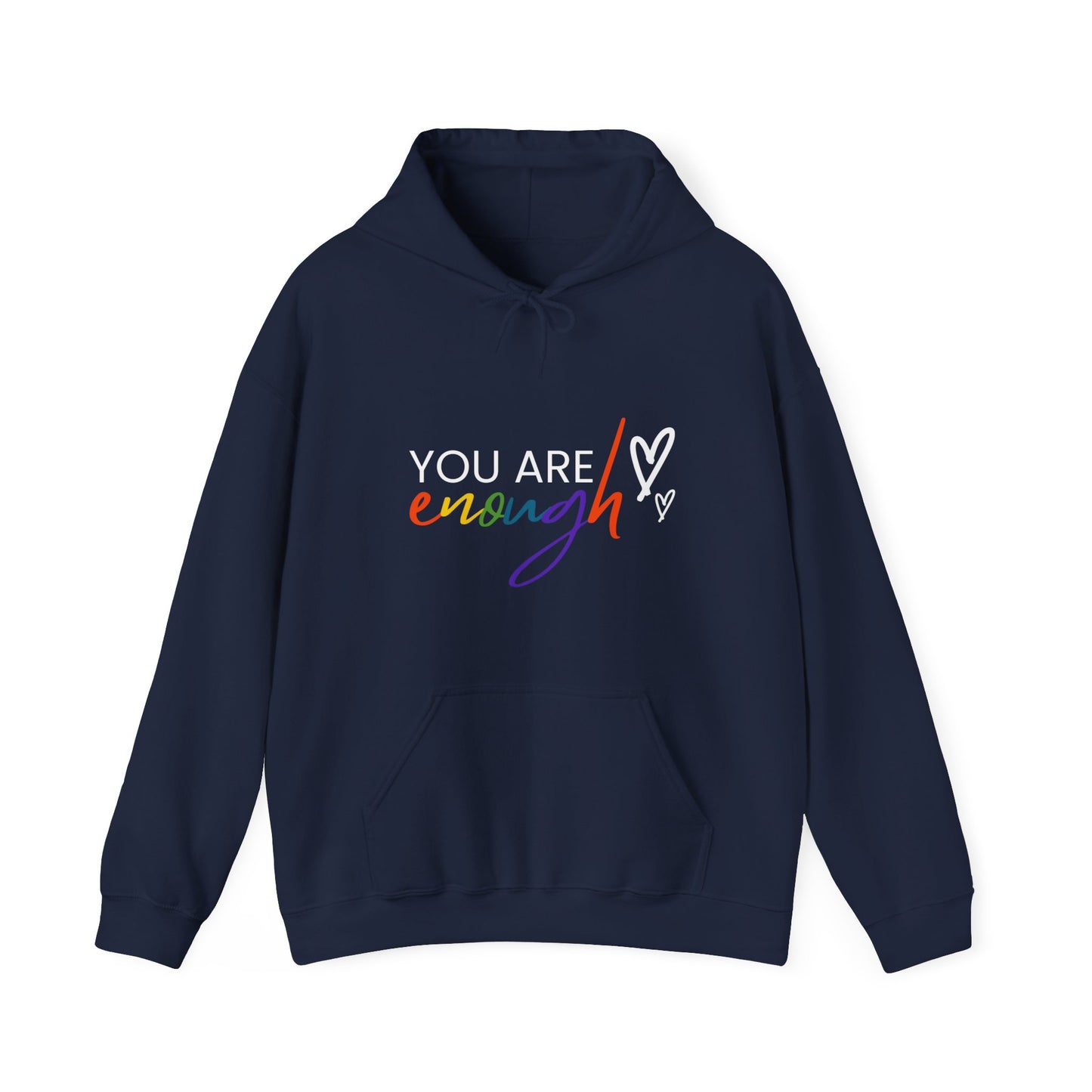 "You Are Enough" Hooded Sweatshirt