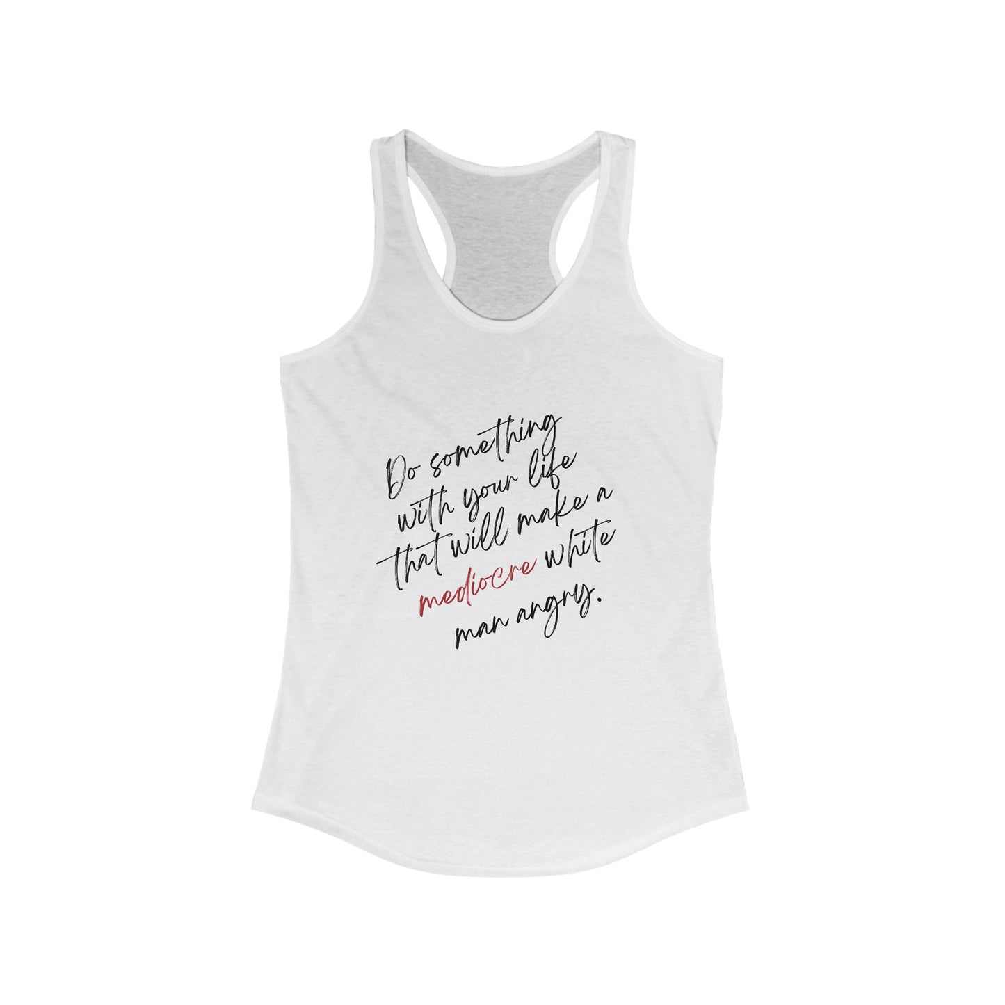 Women's Mediocre Man Racerback Tank 2 - Black Graphic