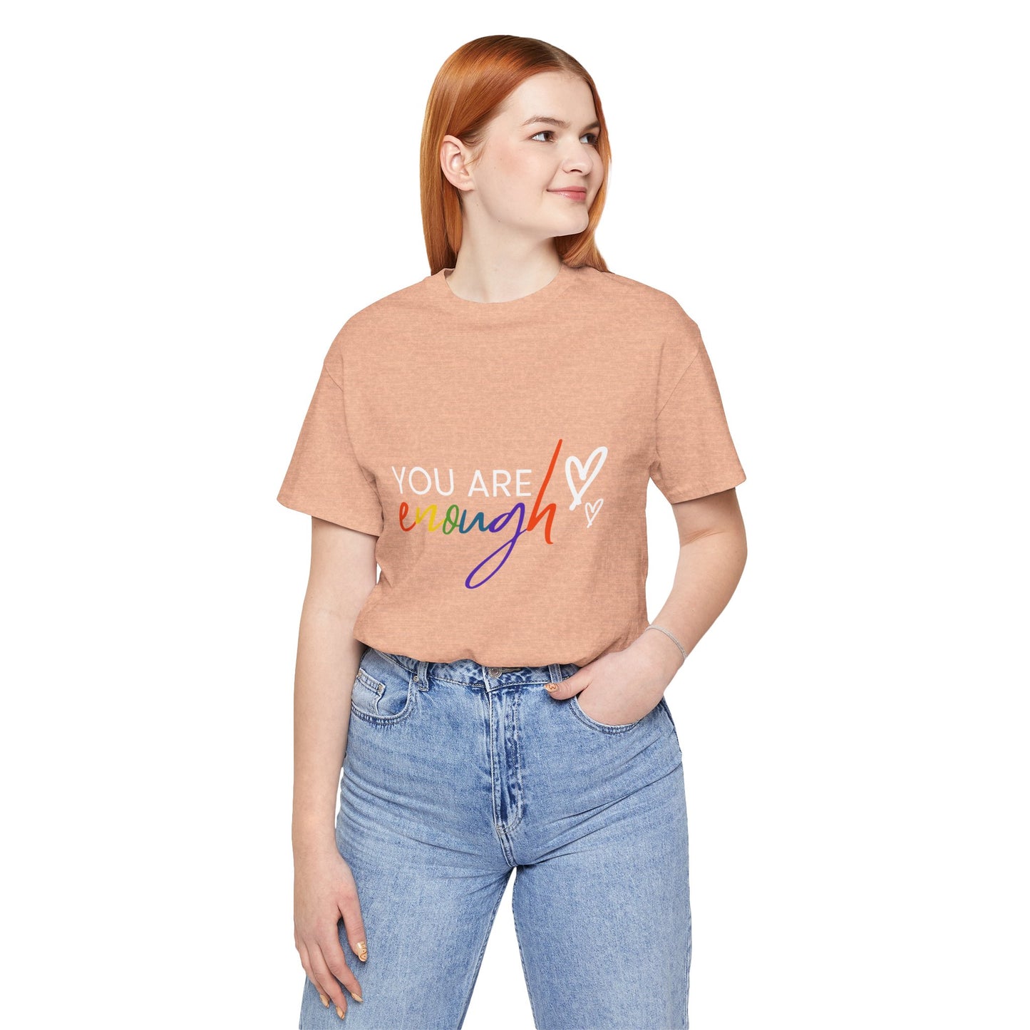 "You Are Enough" Short Sleeve Tee
