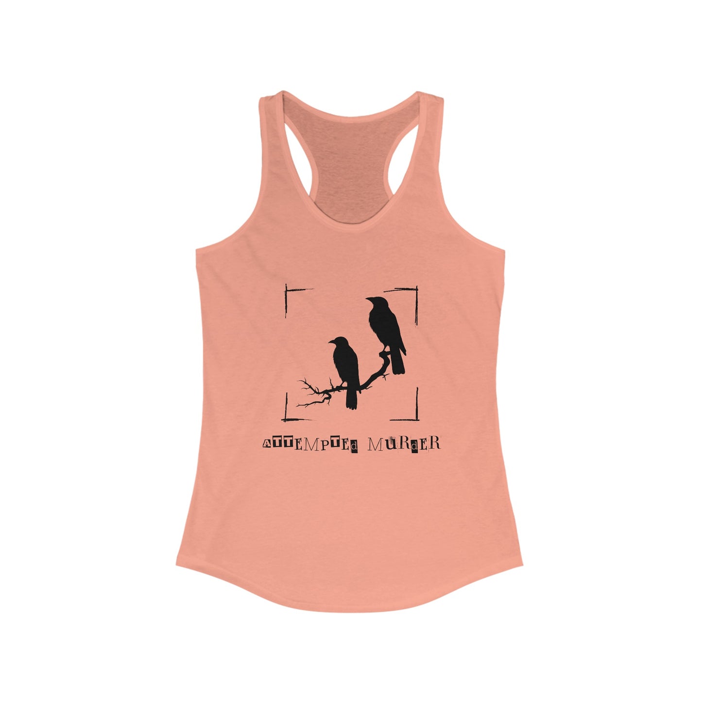 "Attempted Murder" Crow Racerback Tank
