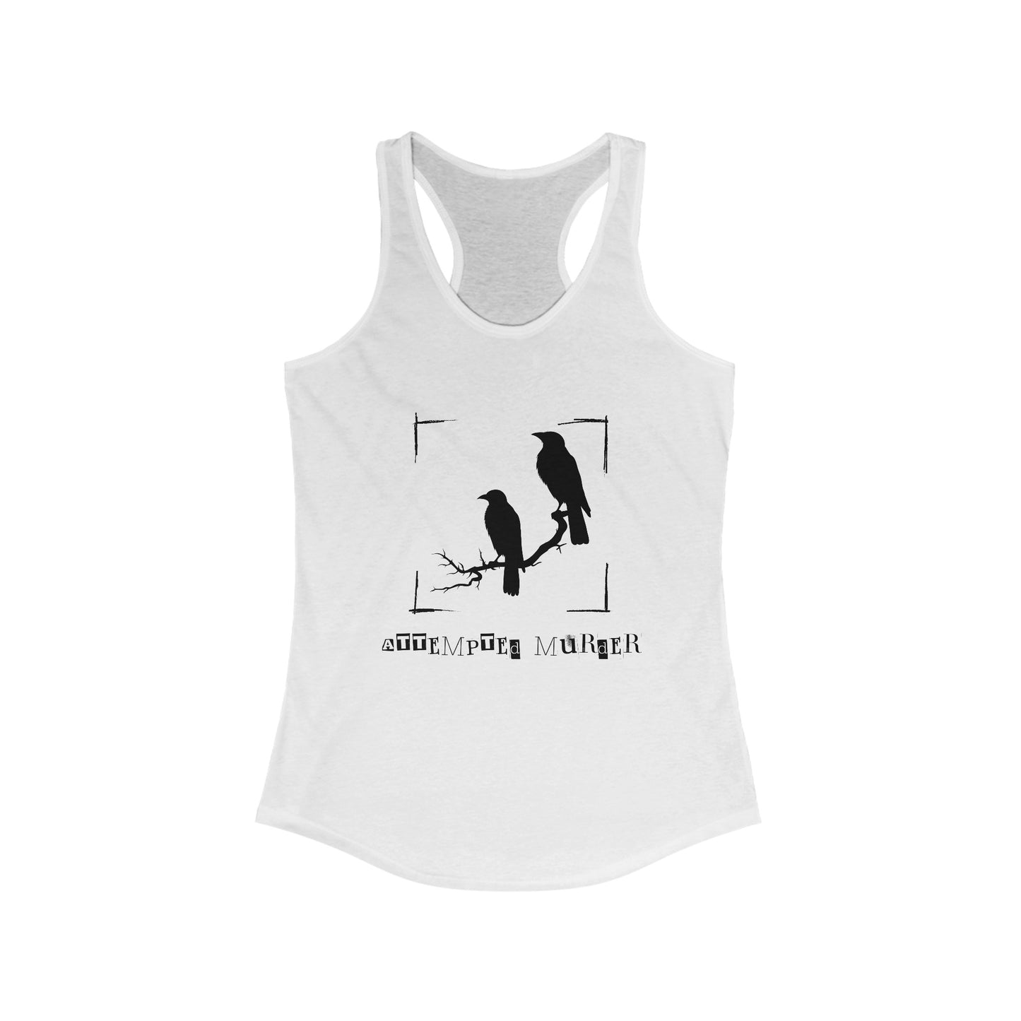"Attempted Murder" Crow Racerback Tank