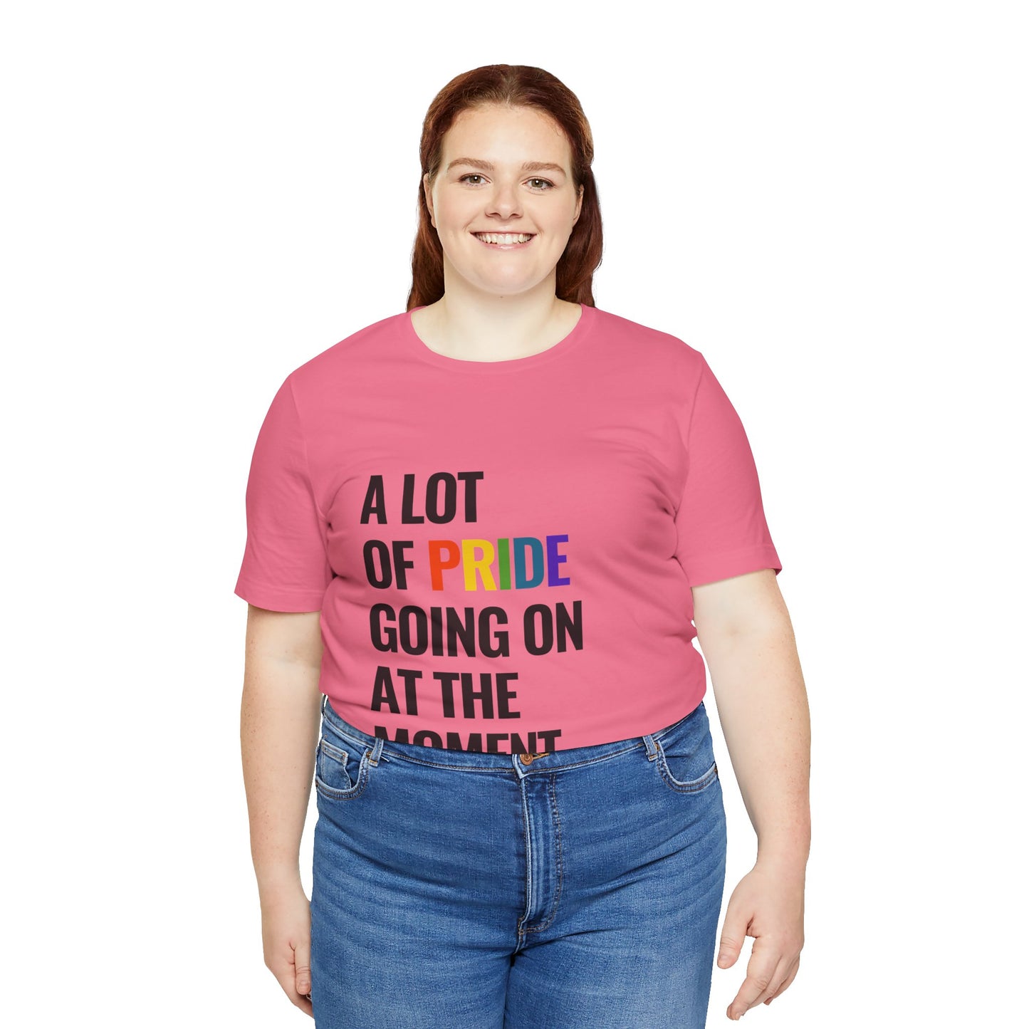 "A Lot of Pride" Short Sleeve Tee
