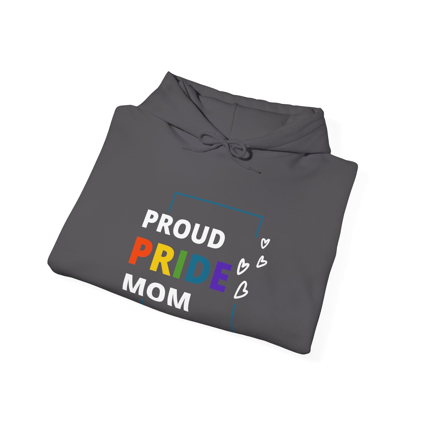 Proud Pride Mom Hooded Sweatshirt