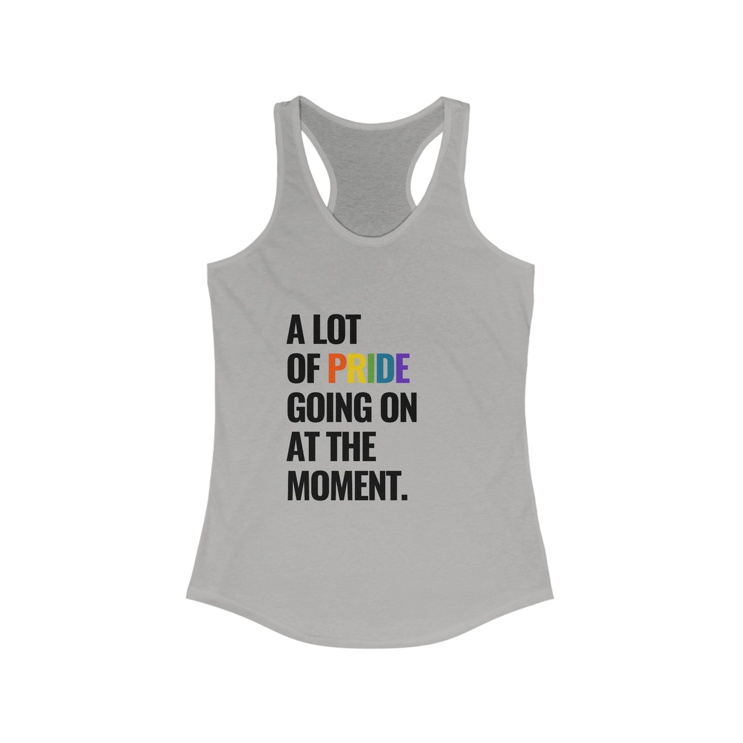 "A Lot of Pride" Racerback Tank