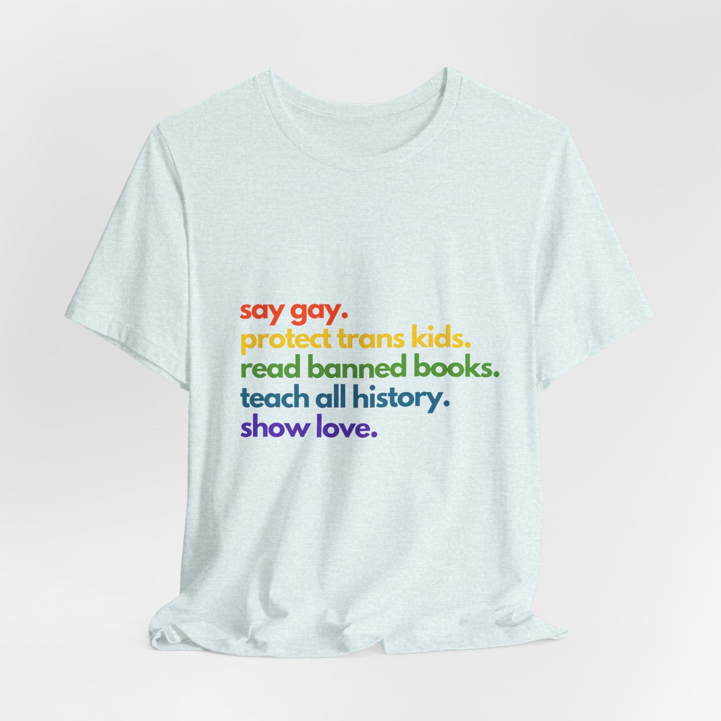 Pride Quote Short Sleeve Tee