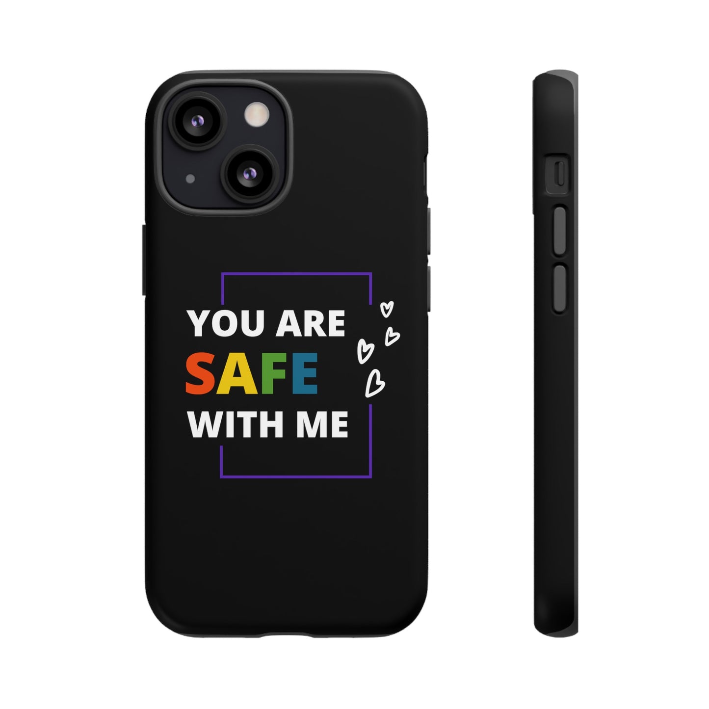 "You Are Safe With Me" Tough Cases