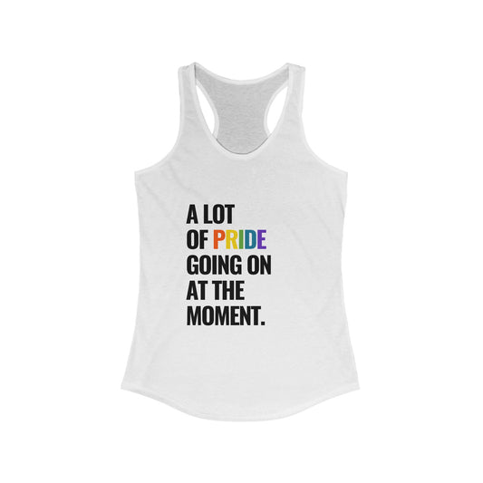 "A Lot of Pride" Racerback Tank