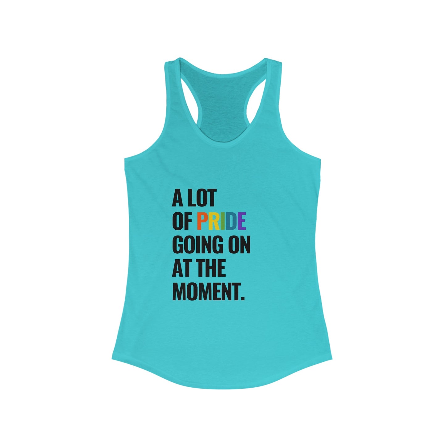 "A Lot of Pride" Racerback Tank