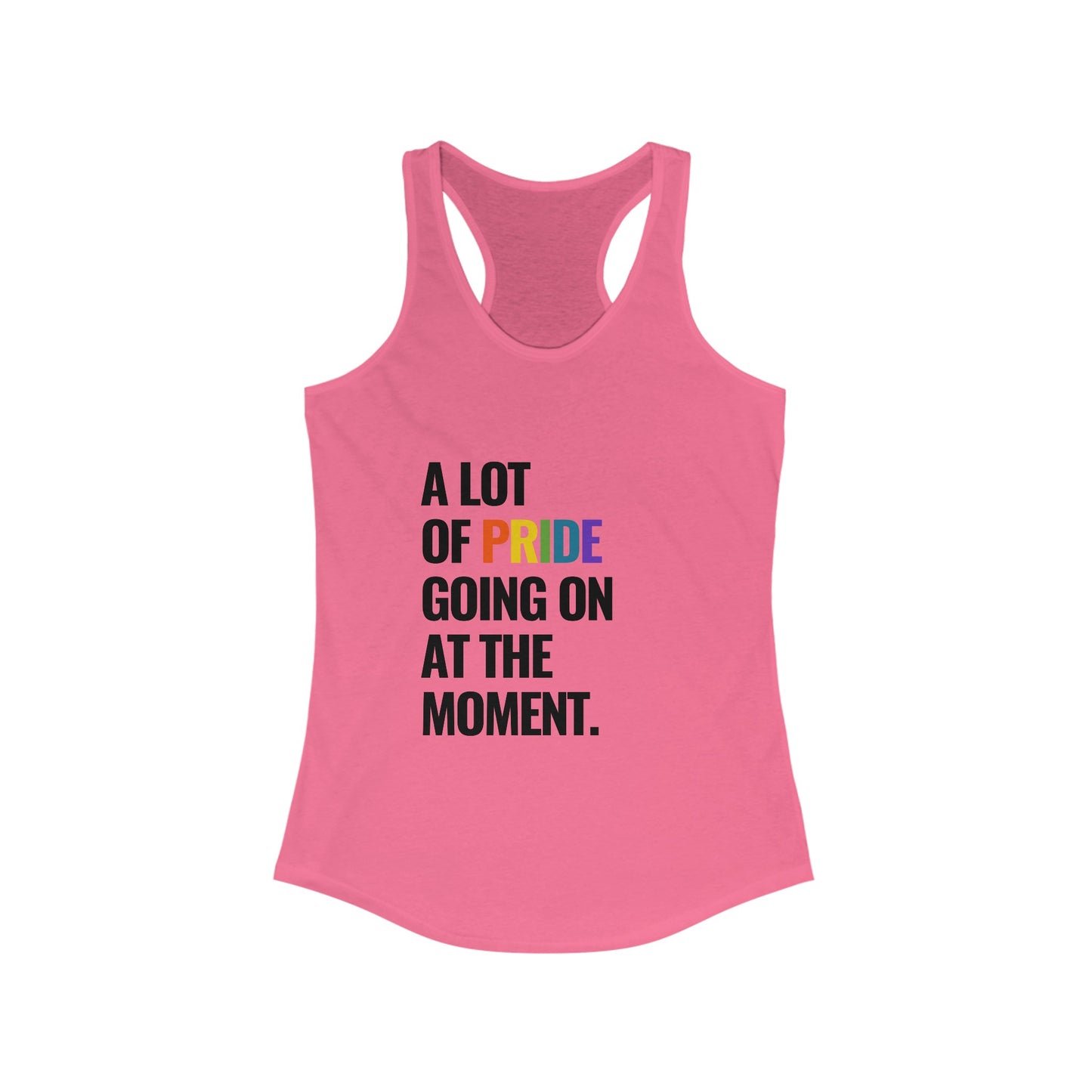 "A Lot of Pride" Racerback Tank