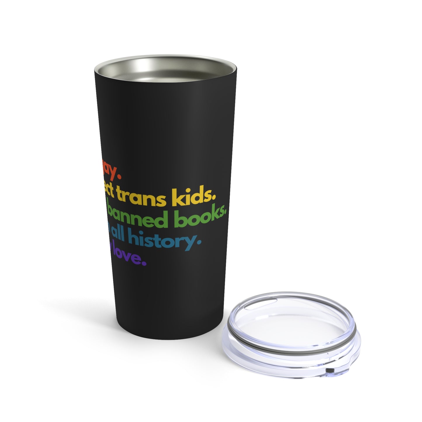 Pride Quote Tumbler 20oz - Black