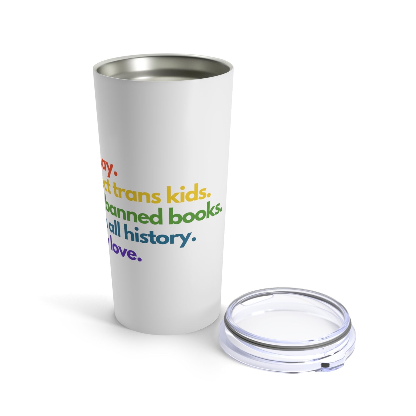 Pride Quote Tumbler 20oz