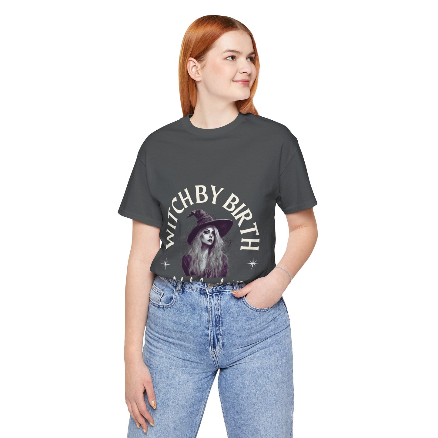 "Witch by birth, bitch by choice" Tee