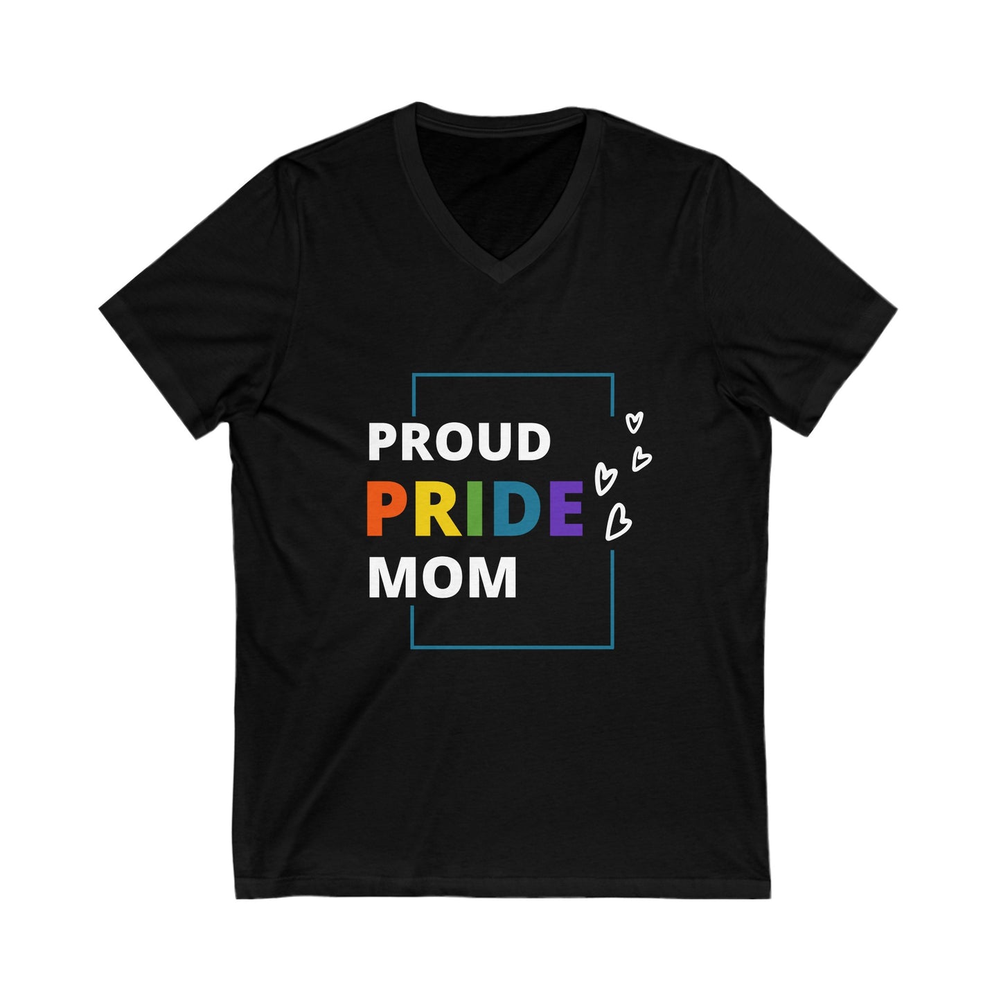 "Proud Pride Mom" Short Sleeve V-Neck Tee