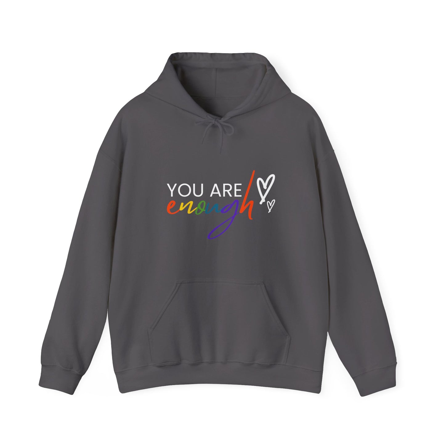 "You Are Enough" Hooded Sweatshirt