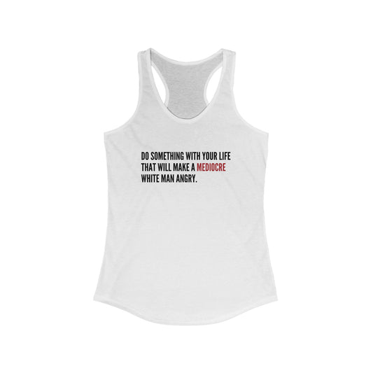 Women's Mediocre Man Racerback Tank - Black Graphic