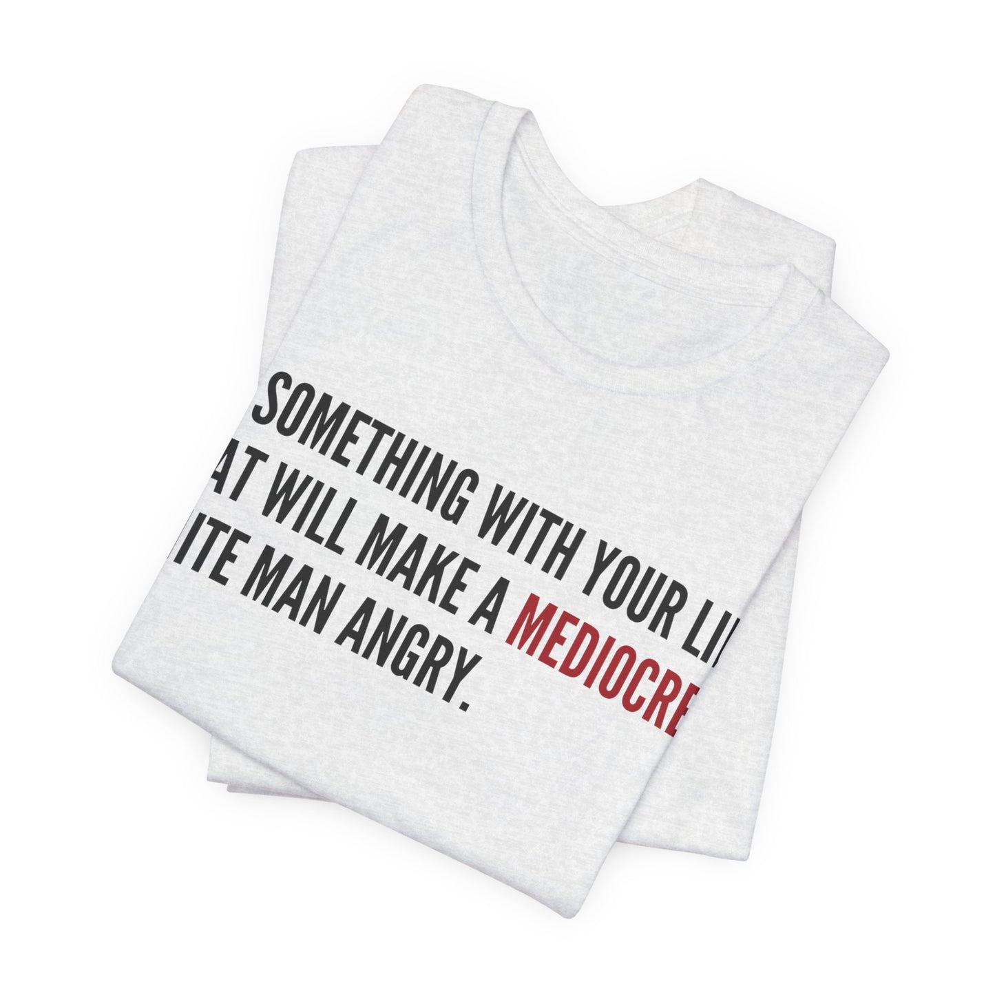 Women's Mediocre Man Short Sleeve Tee - Black Graphic