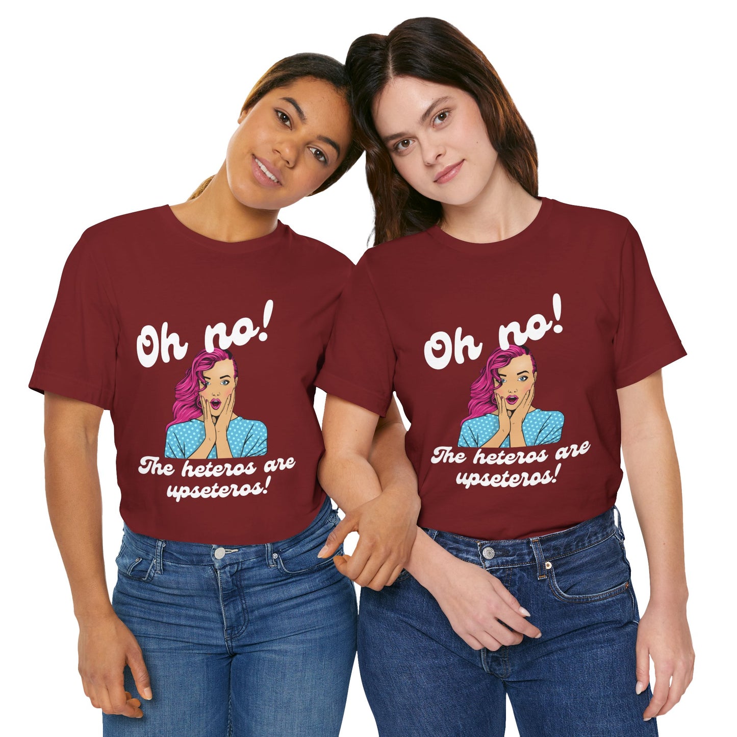 "Heteros are upseteros" Short Sleeve Tee