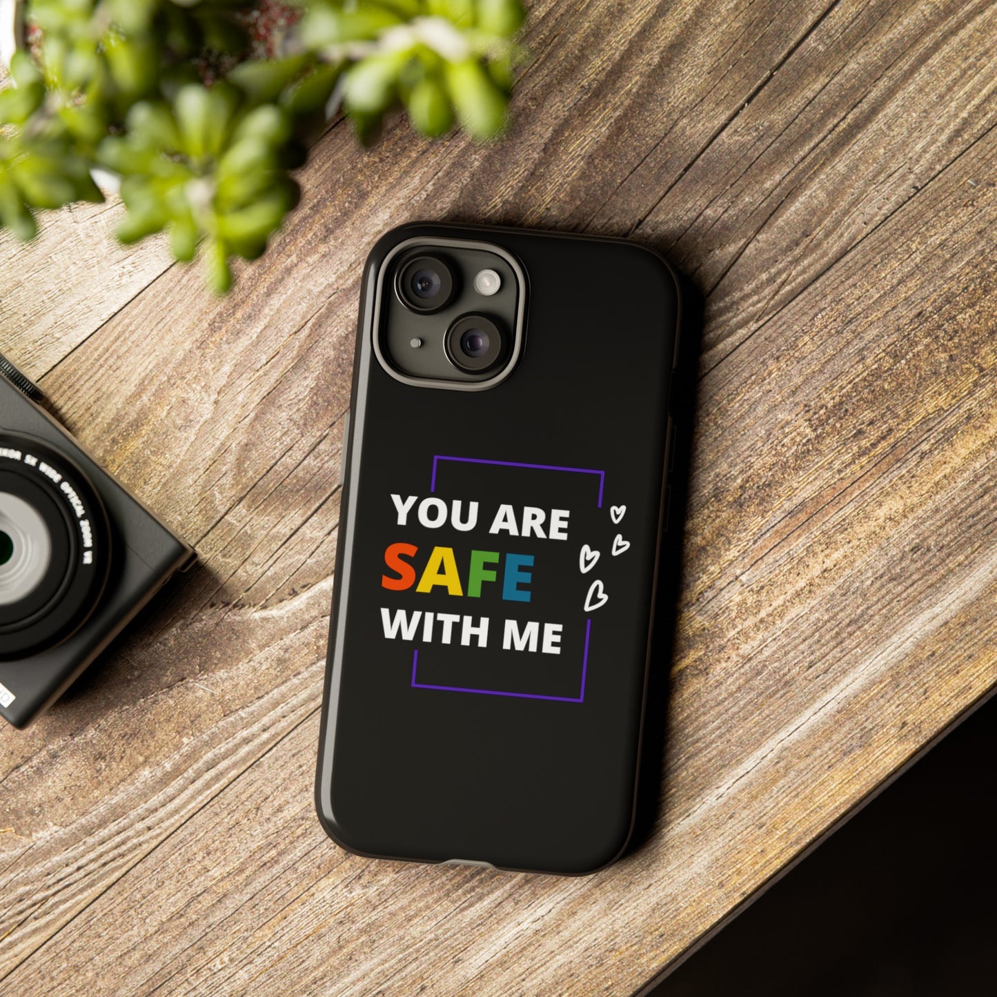"You Are Safe With Me" Tough Cases