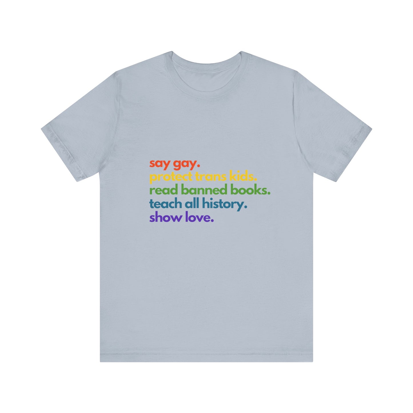 Pride Quote Short Sleeve Tee