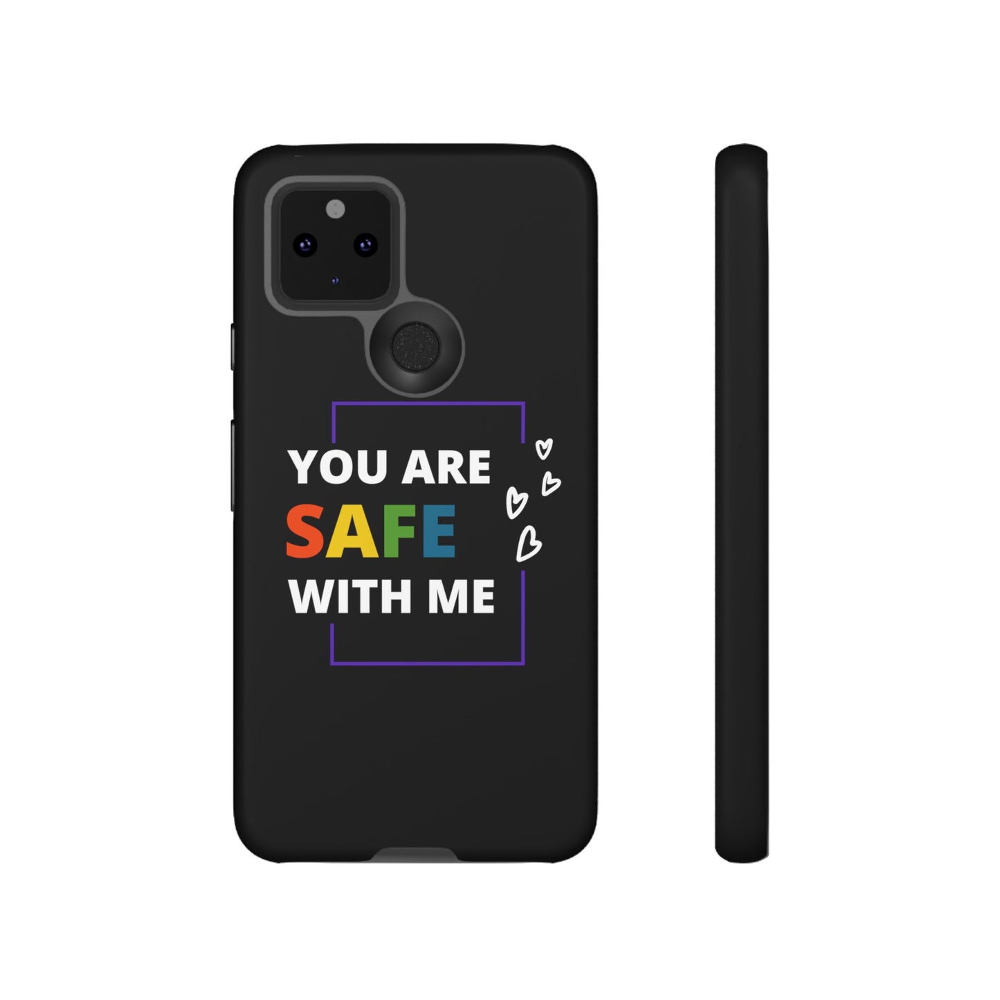 "You Are Safe With Me" Tough Cases