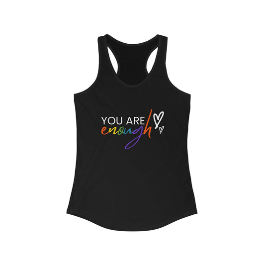 "You Are Enough" Racerback Tank