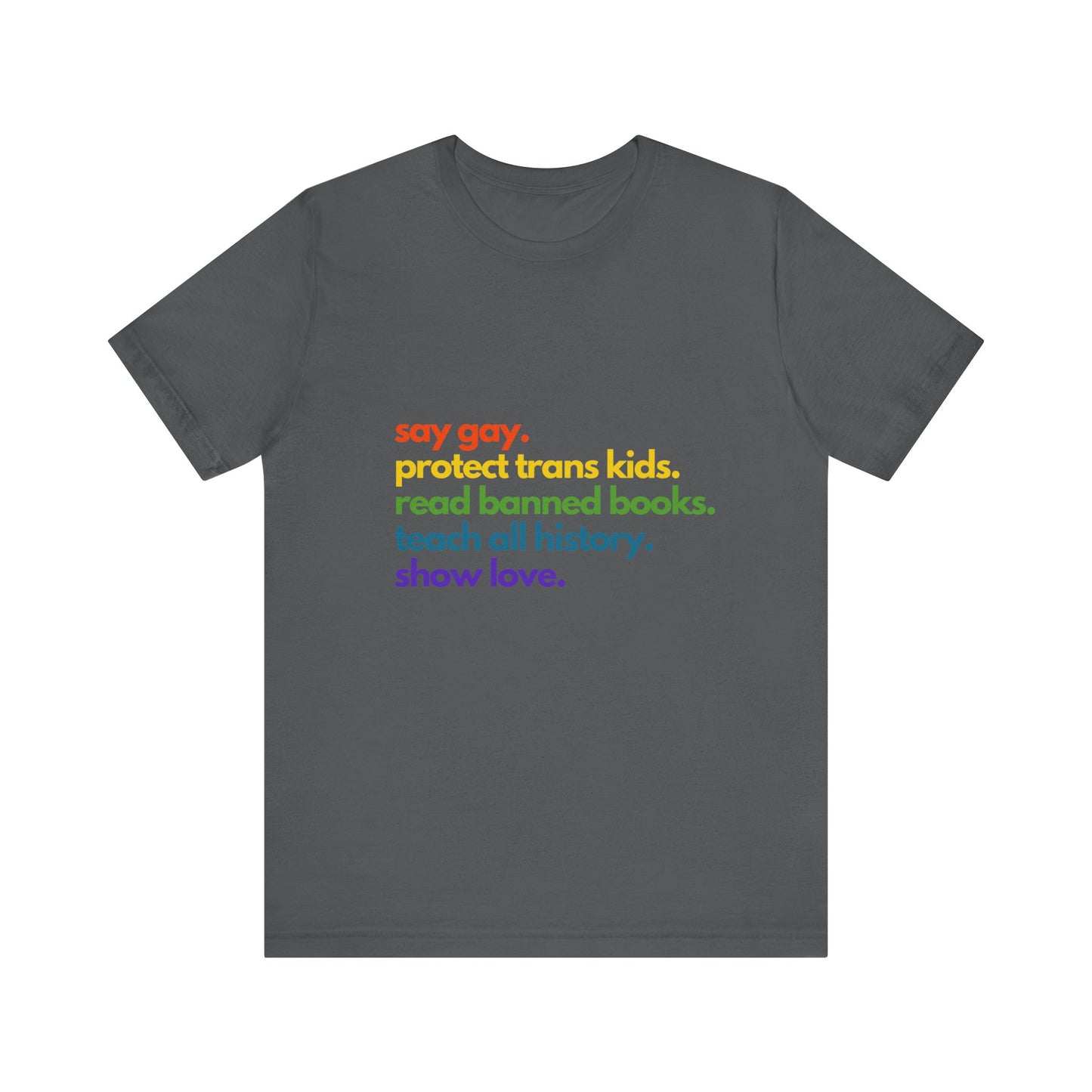 Pride Quote Short Sleeve Tee