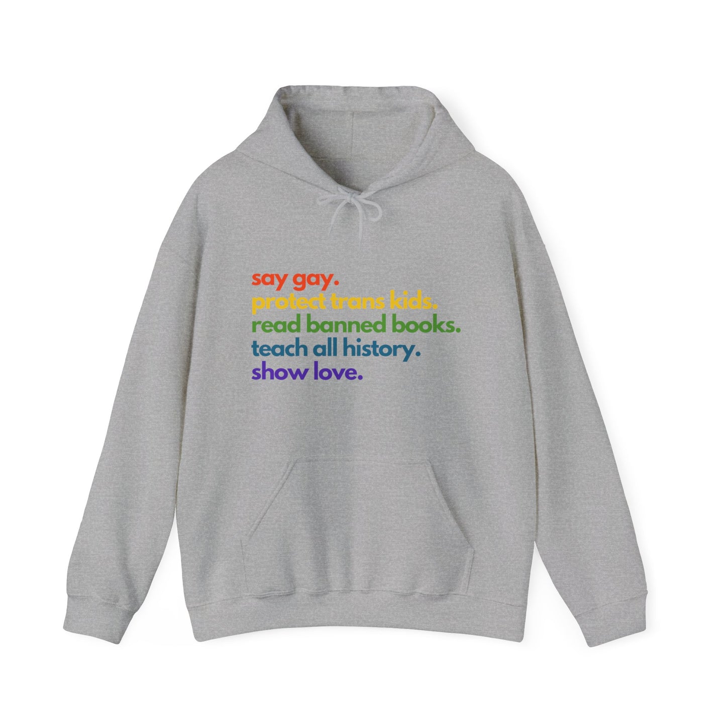 Pride Quote Hooded Sweatshirt