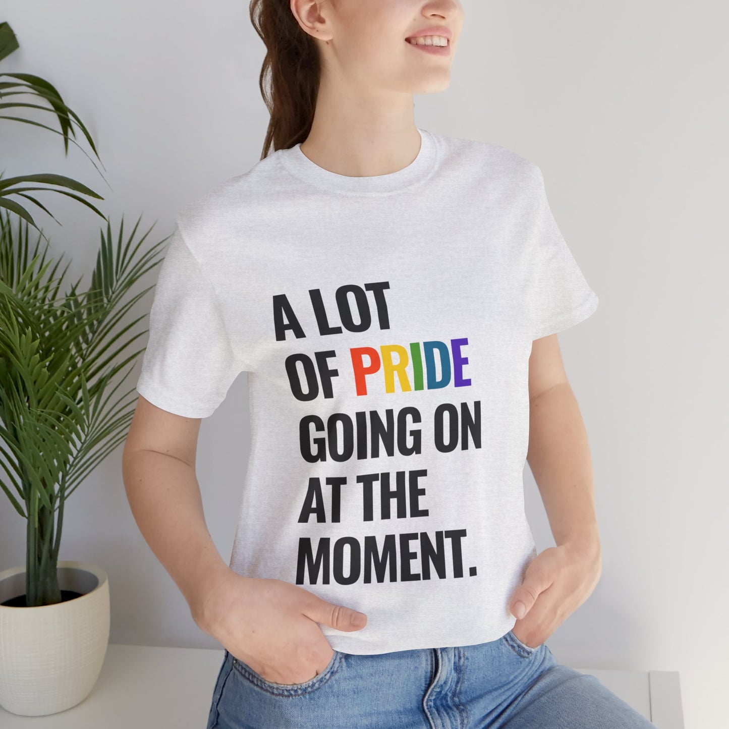 "A Lot of Pride" Short Sleeve Tee